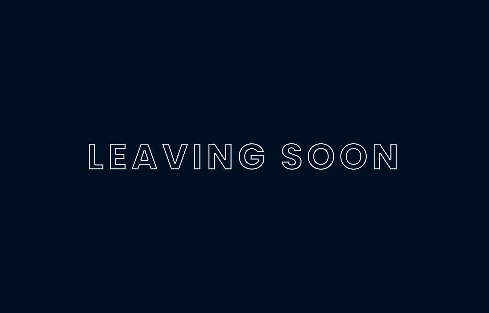 Leaving soon Leaving soon