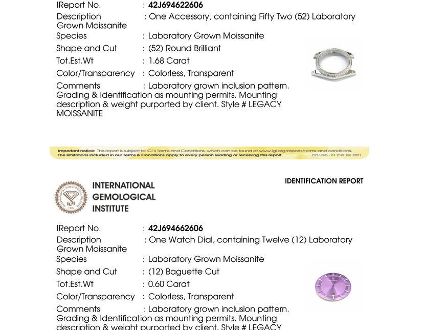 IGI grading reports for Moissanite Legacy Silver Plum: bezel (52 round-brilliant moissanite, 1.68 ct) and dial, both Colorless, Transparent. IGI grading reports for Moissanite Legacy Silver Plum: bezel (52 round-brilliant moissanite, 1.68 ct) and dial, both Colorless, Transparent.